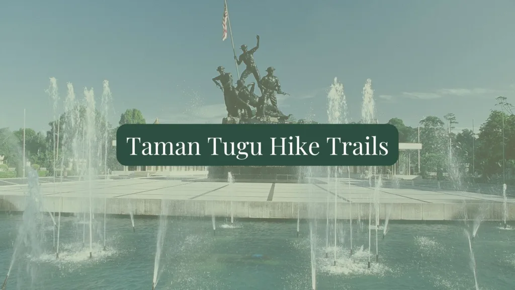Taman Tugu Hike Trails