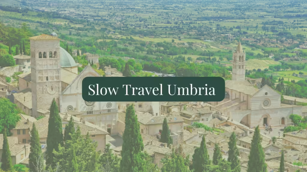 slow travel umbria